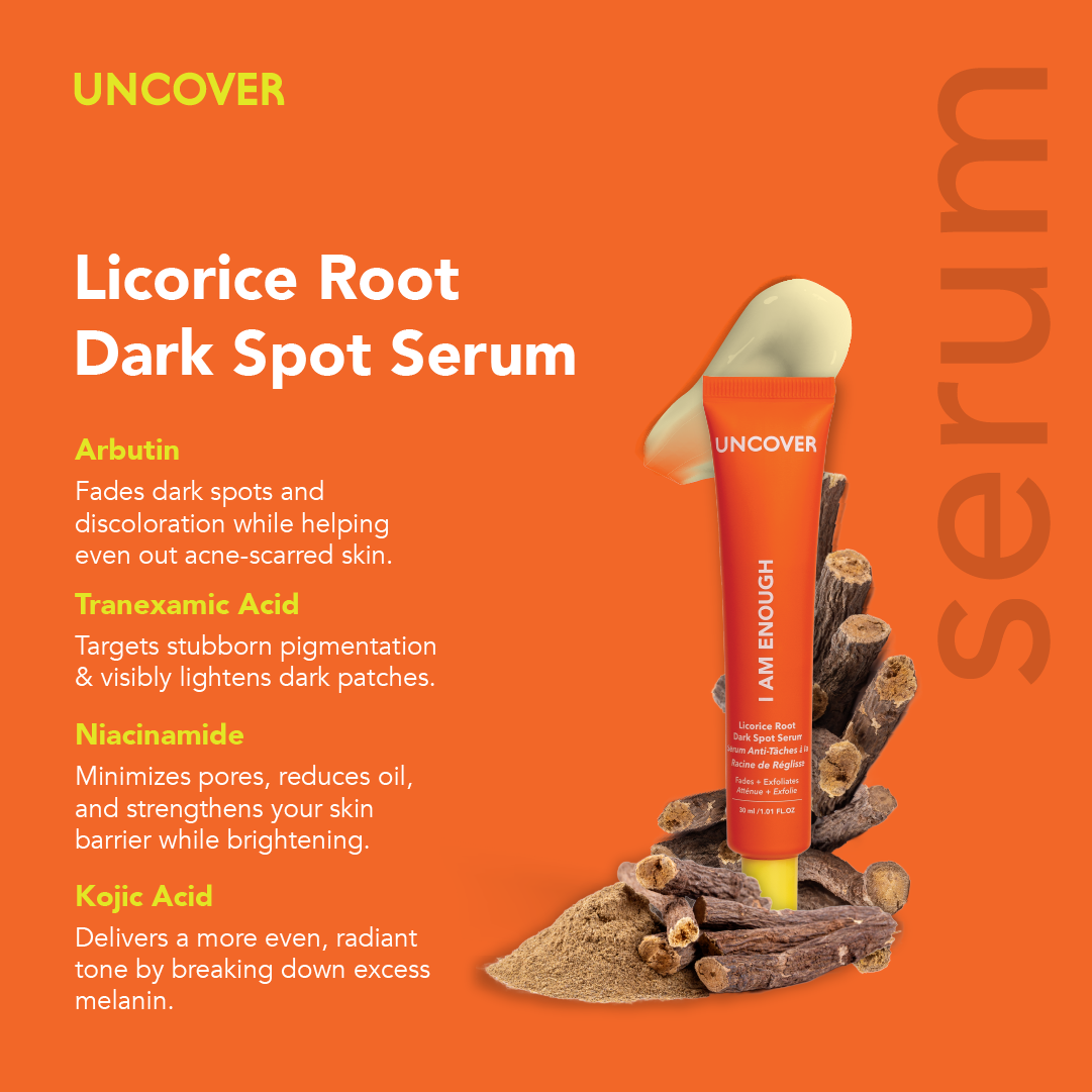 UNCOVER LICORICE ROOT DARK SPOT SERUM