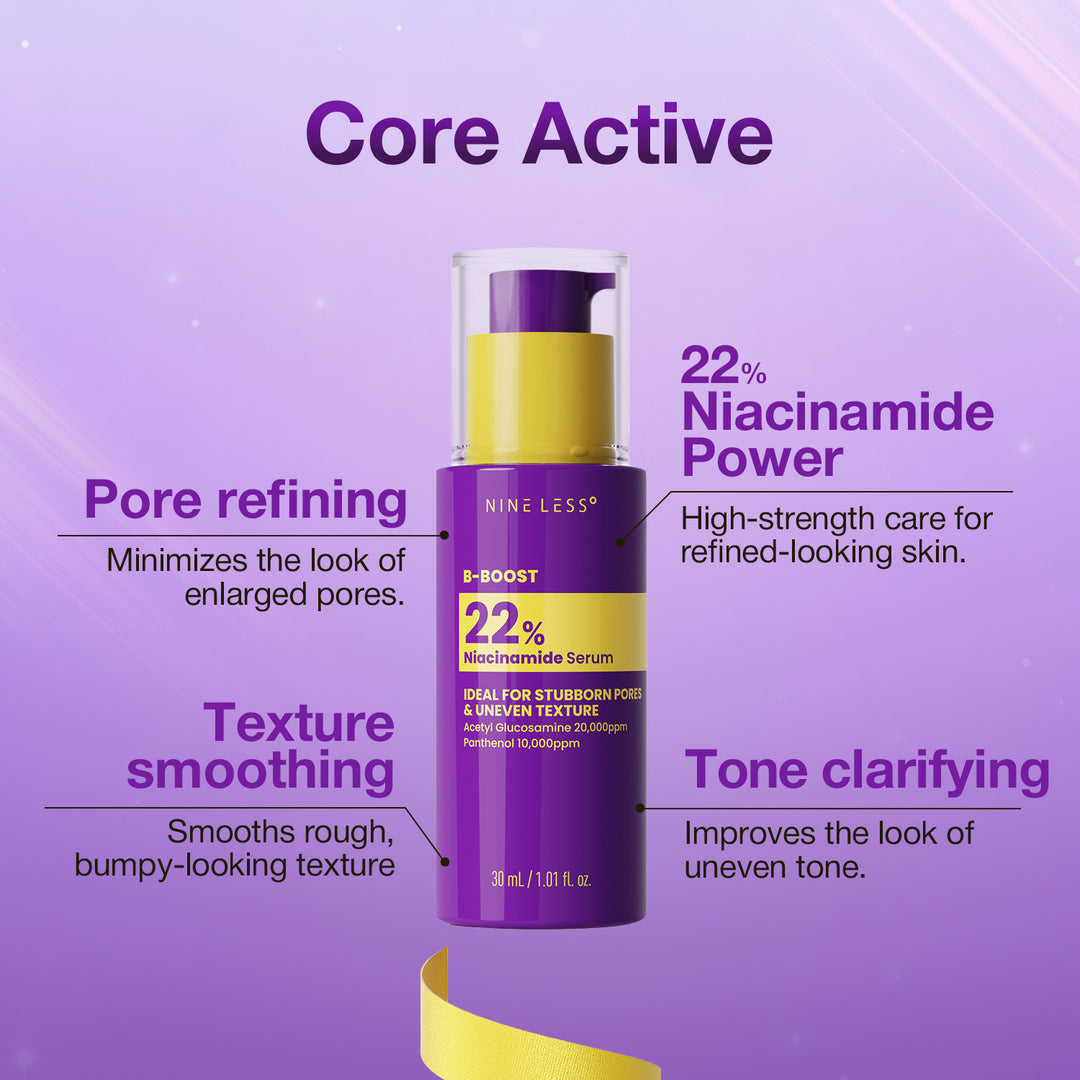 NINE LESS B-BOOST 22% NIACINAMIDE SERUM - 30ML